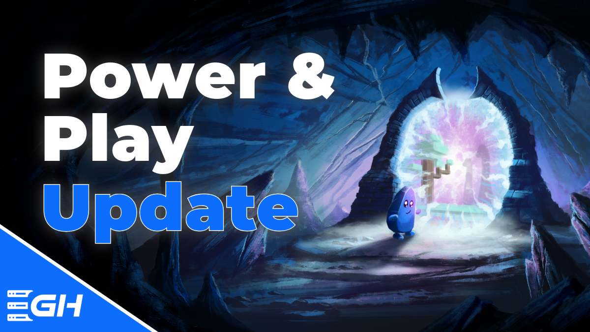 Power & Play Pt 1 update from GravelHost